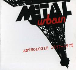 Métal Urbain : Anthologie 1977 - 1979
